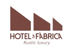 Hotel da Fábrica - Rustic Luxuary