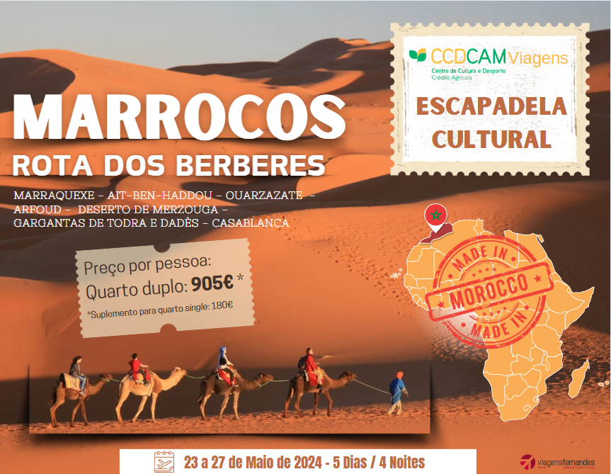 Escapadela Cultural 2024 | MARROCOS e a Rota dos Berberes - 